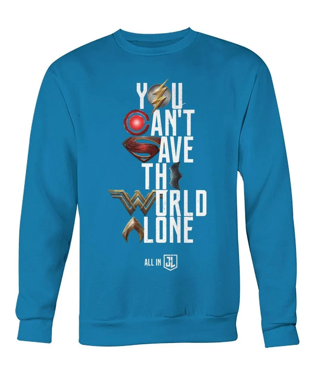 Justice League You Can't Save the World Alone Unisex Crew Neck Sweatshirt (Symbol Edition)