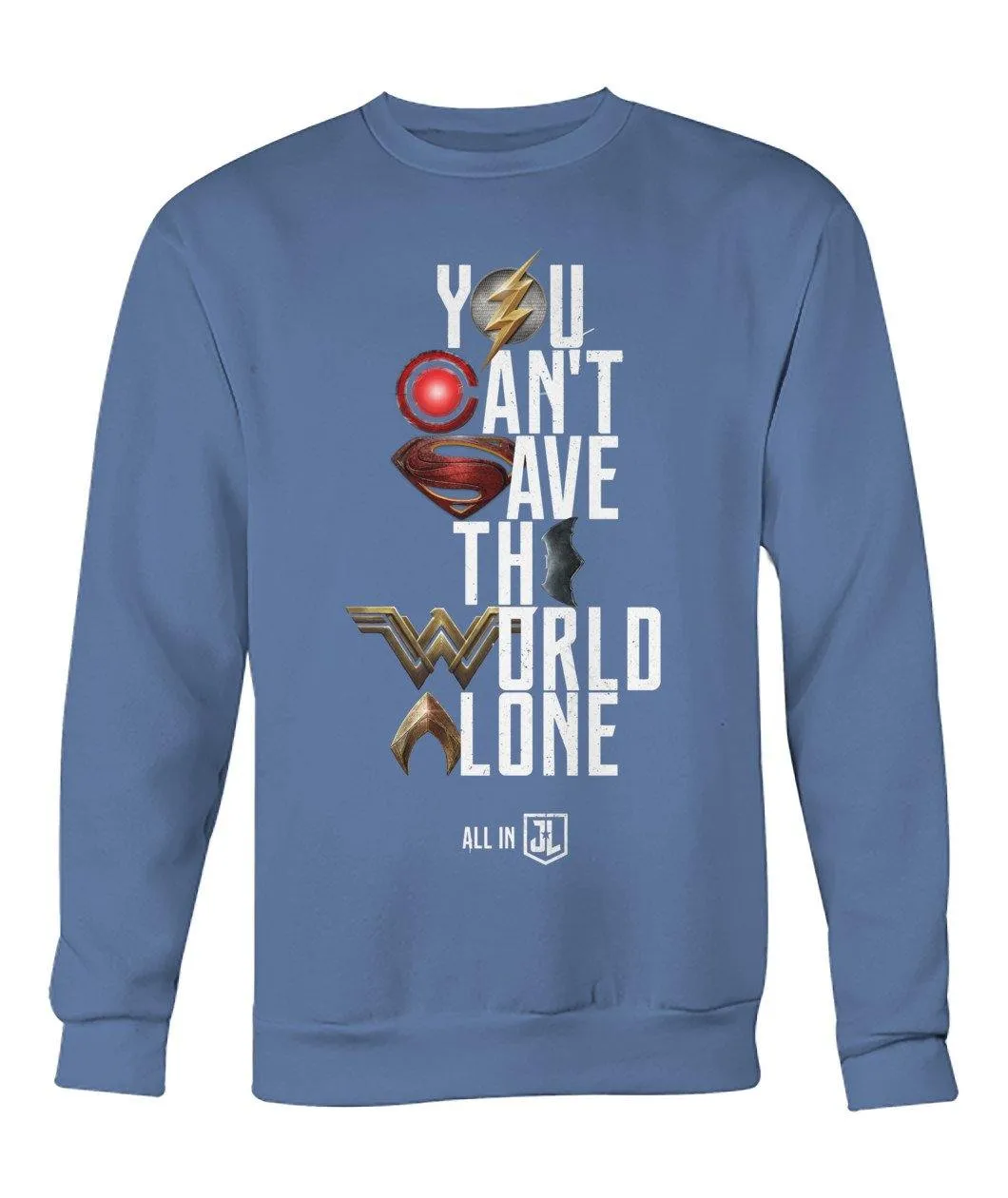 Justice League You Can't Save the World Alone Unisex Crew Neck Sweatshirt (Symbol Edition)