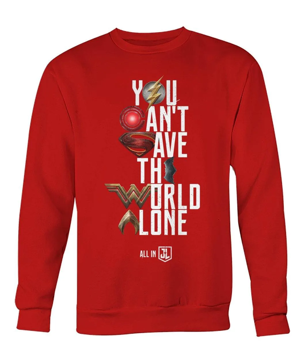 Justice League You Can't Save the World Alone Unisex Crew Neck Sweatshirt (Symbol Edition)