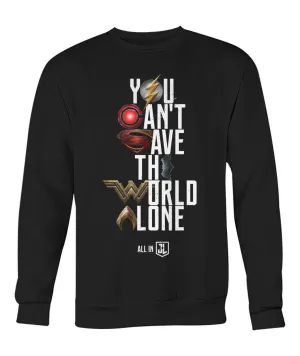 Justice League You Can't Save the World Alone Unisex Crew Neck Sweatshirt (Symbol Edition)